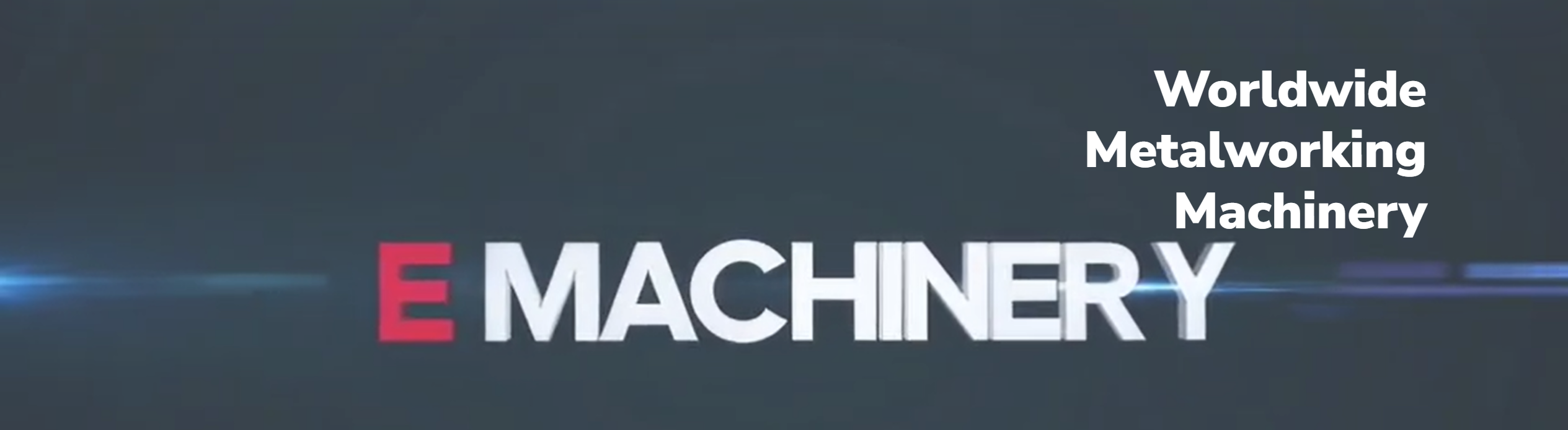 Worldwide Metalworking Machinery banner